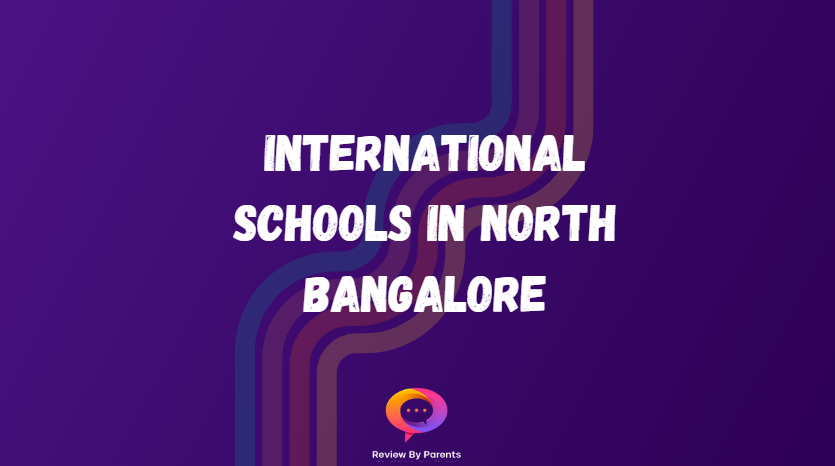 International Schools in North Bangalore
