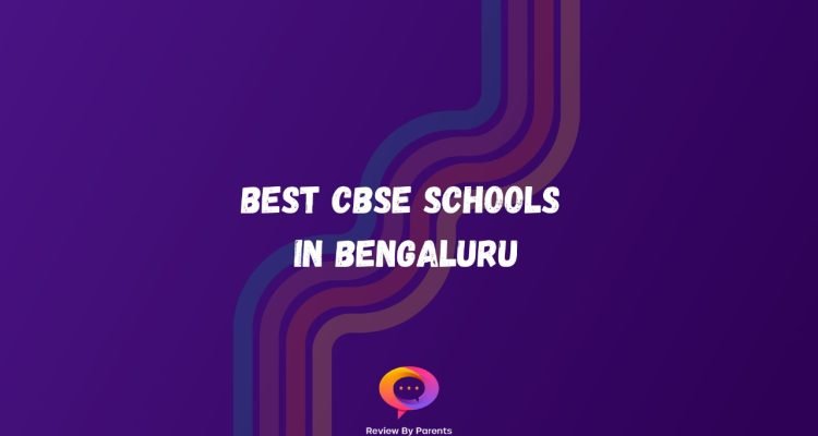 Best CBSE schools in Banglore