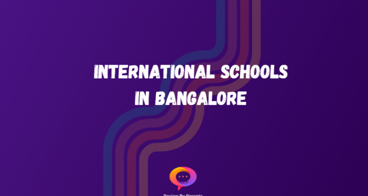 International Schools in Bangalore