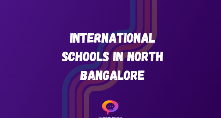 International Schools in North Bangalore