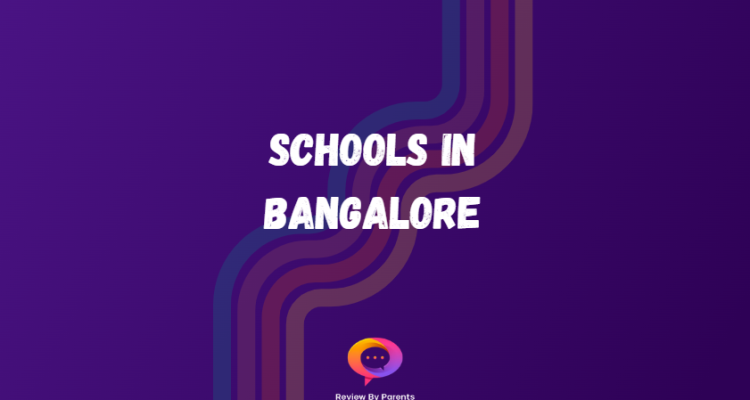 Schools in Bangalore