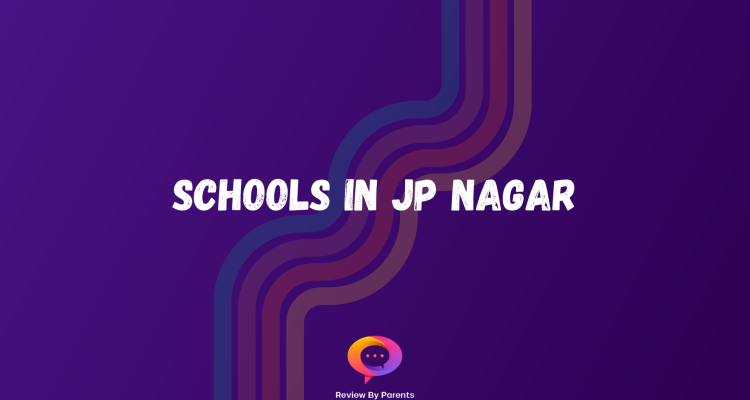 Schools in JP Nagar