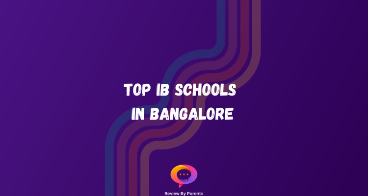 Top IB Schools in Bangalore